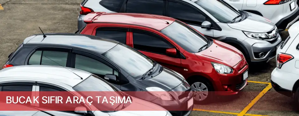 Bucak İlçemi Sıfır Araç Taşıma